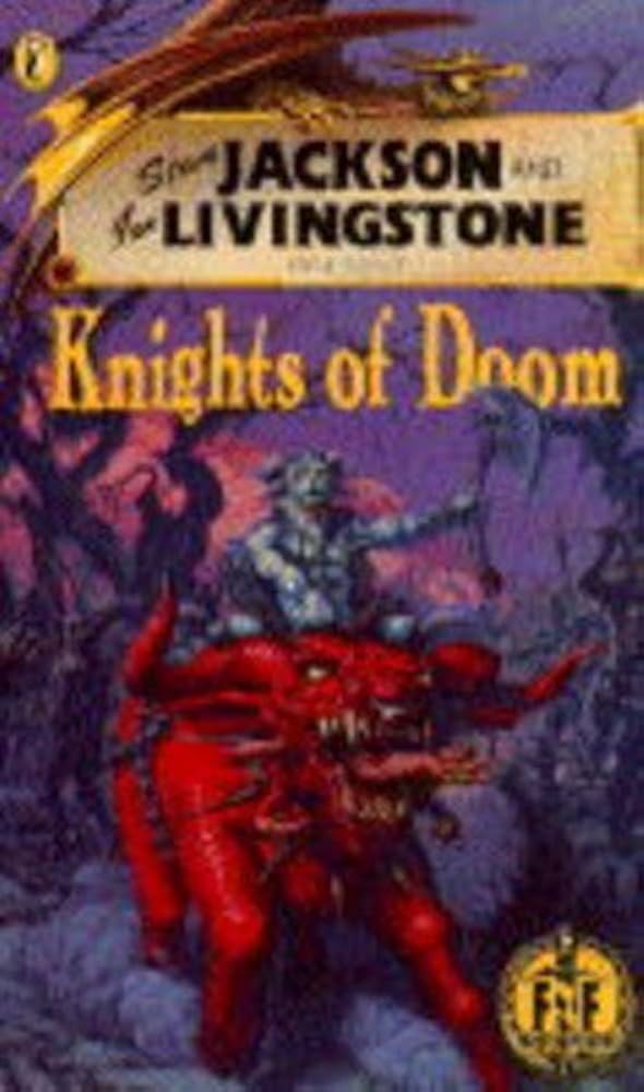 Knights of Doom (Fighting Fantasy Gamebooks): Jackson, Steve