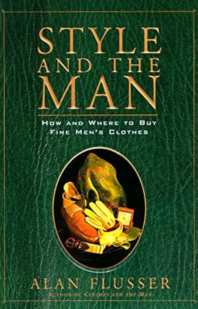 Style and the Man: How and Where to Buy Fine Mens' Clothes