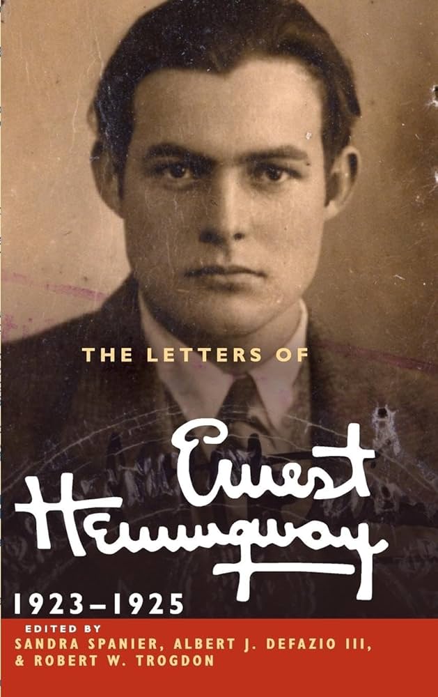 Amazon.com: The Letters of Ernest Hemingway: Volume 2, 1923–1925