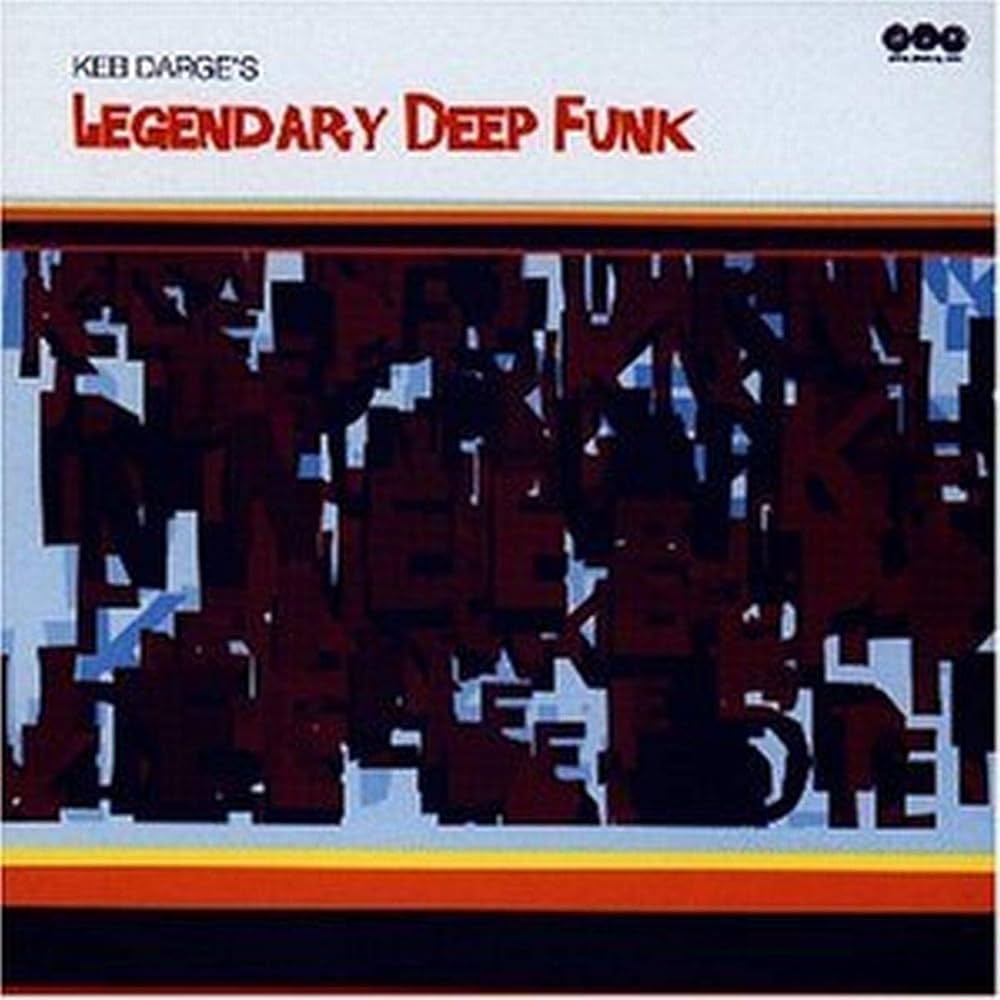 Amazon.co.jp: Keb Darge's Legendary Deep Funk vol.1: ミュージック