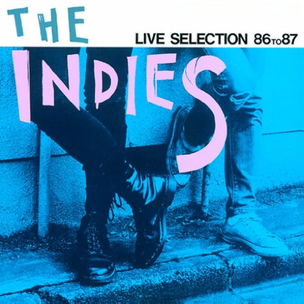 Amazon.co.jp: The INDIES LIVE SELECTION 86 TO 87: ミュージック