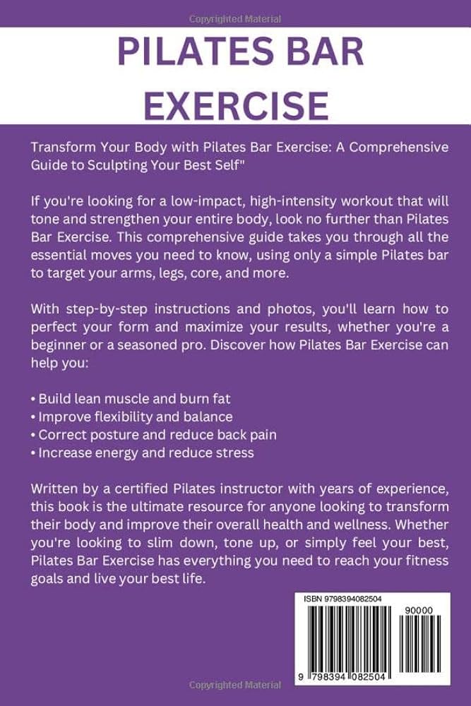 Amazon.com: Pilates Bar Exercise: Unlock Your Body's Potential and