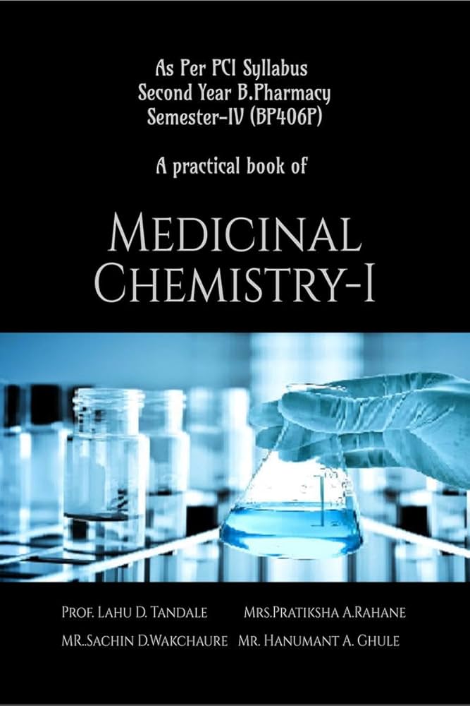 Buy A Practical Book Of Medicinal Chemistry-I (BP406P): As Per New