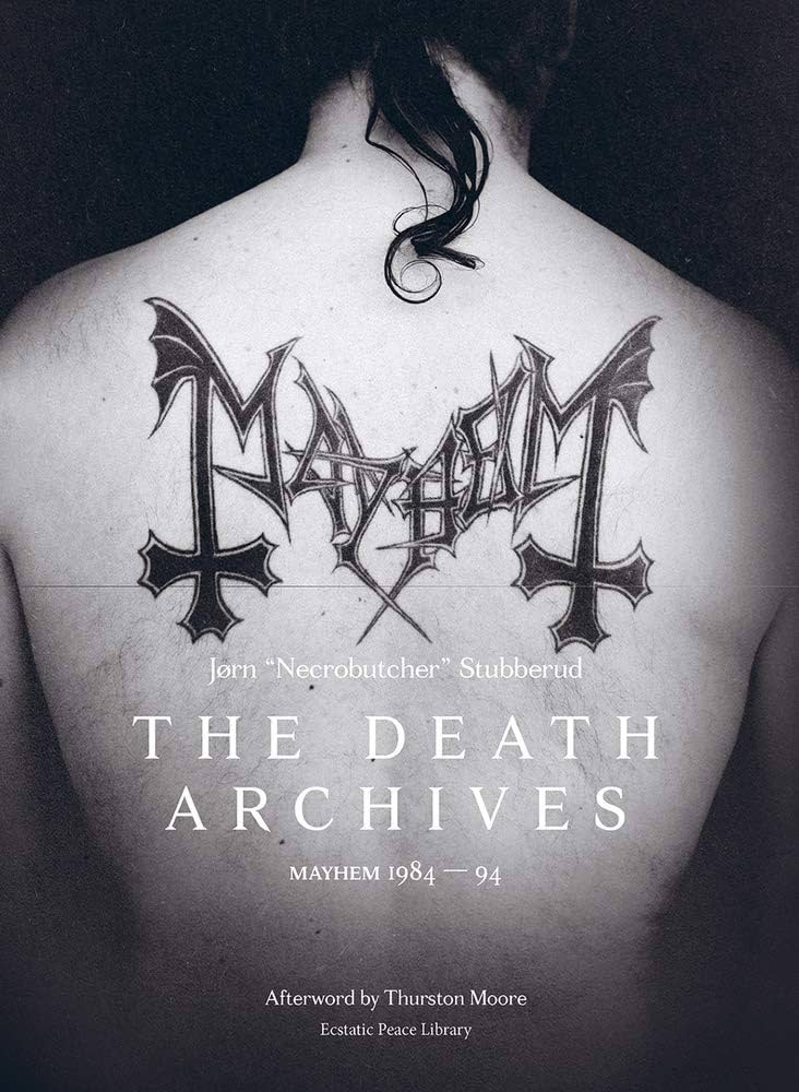 The Death Archives: Mayhem 1984-94: Stubberud, Jorn: 9781787601291