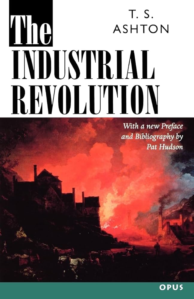 Amazon.com: The Industrial Revolution, 1760-1830 (OPUS