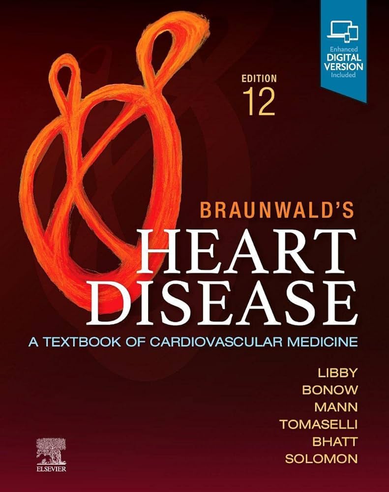 Braunwald's Heart Disease, Single Volume: A Textbook of