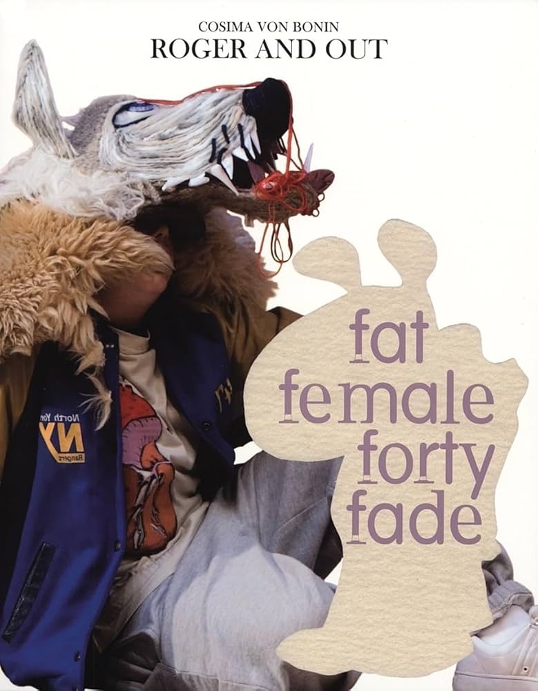 Amazon.co.jp: Cosima von Bonin: Roger and Out : von Bonin, Cosima
