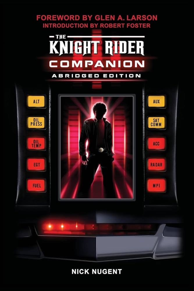 The Knight Rider Companion Abridged Edition: Nugent, Nick