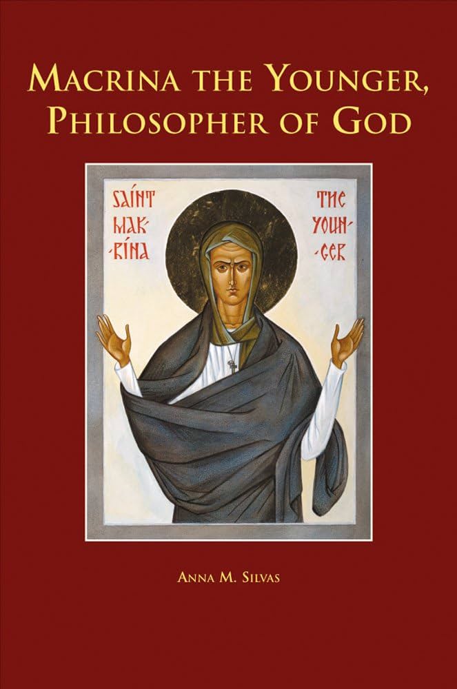 Macrina the Younger: Philosopher of God (Medieval Women: Texts and