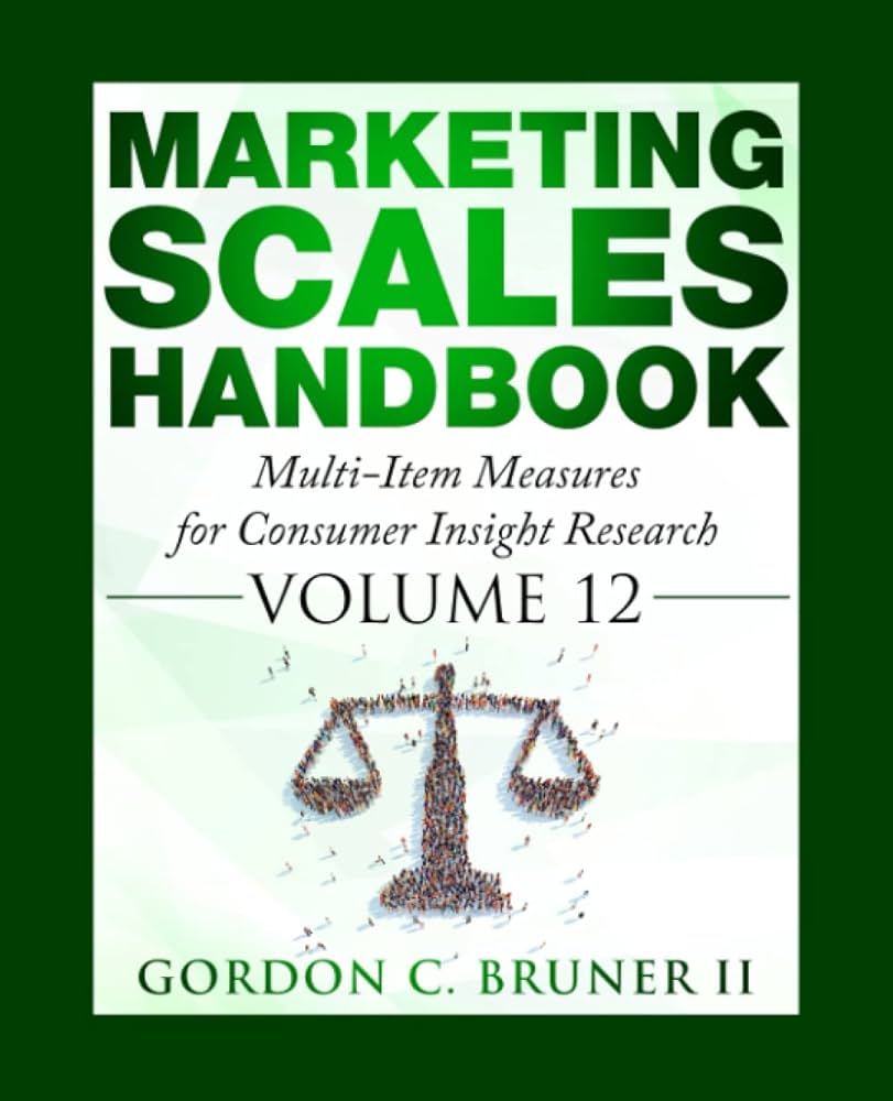 Marketing Scales Handbook: Multi-Item Measures for Consumer