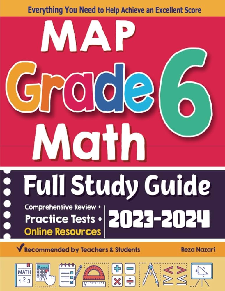 MAP Grade 6 Math Full Study Guide: Comprehensive Review + Practice