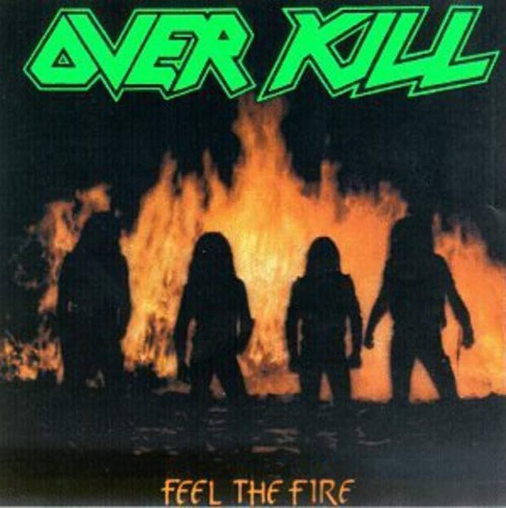 Overkill - FEEL THE FIRE - Amazon.com Music