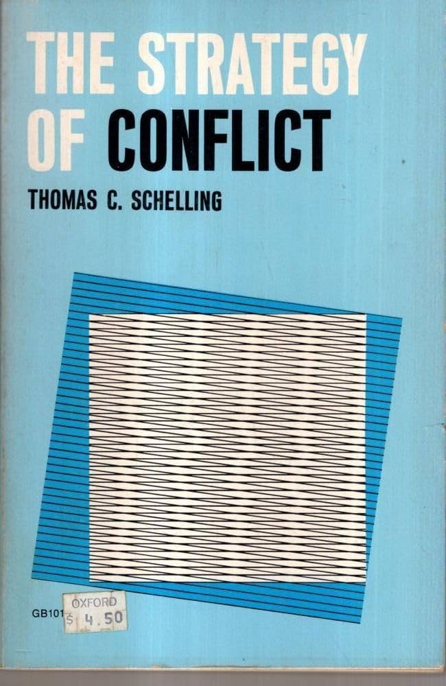 Strategy of Conflict: Schelling, Thomas C.: 9780195002492: Amazon