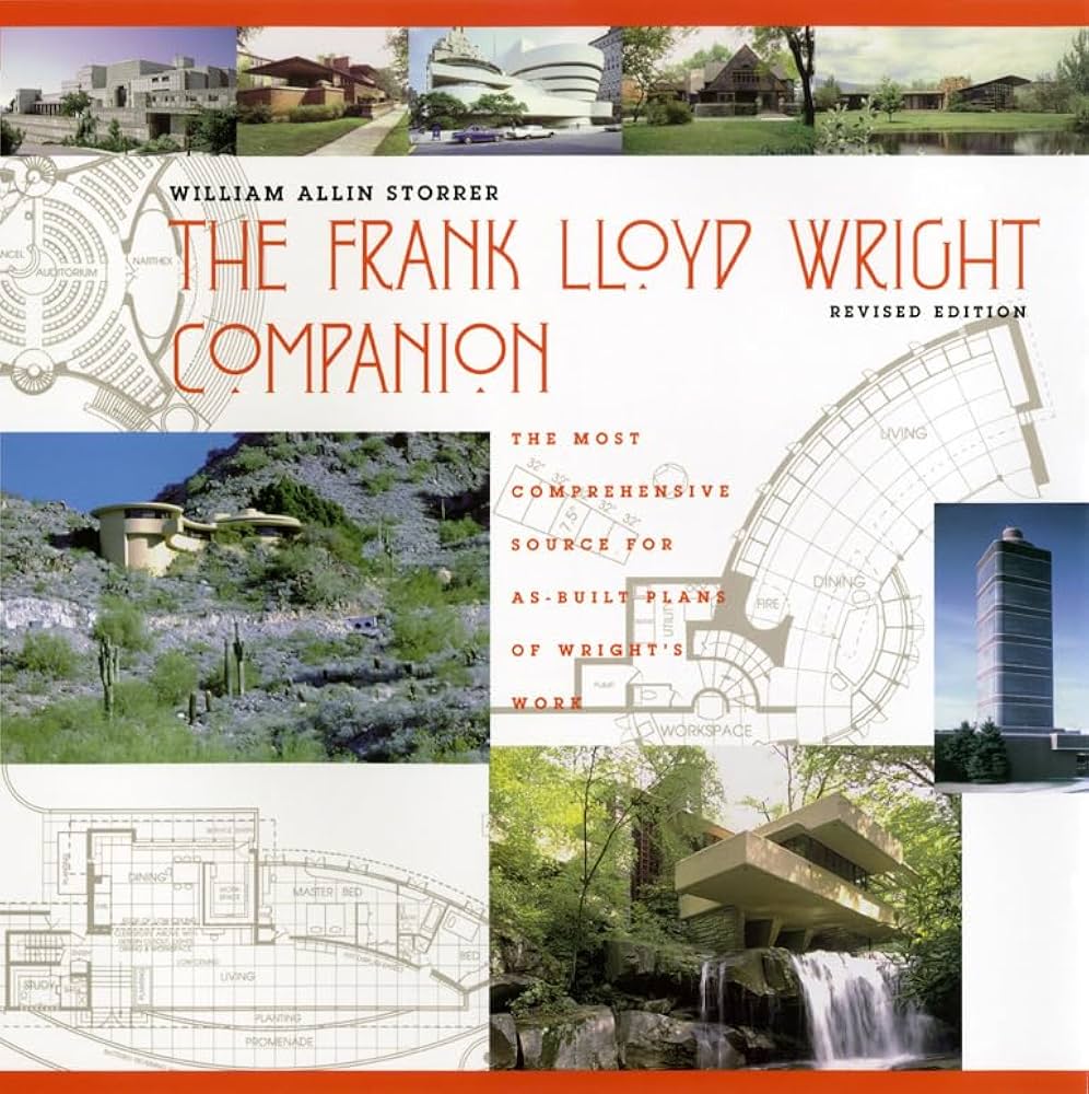 The Frank Lloyd Wright Companion, Revised Edition: Storrer