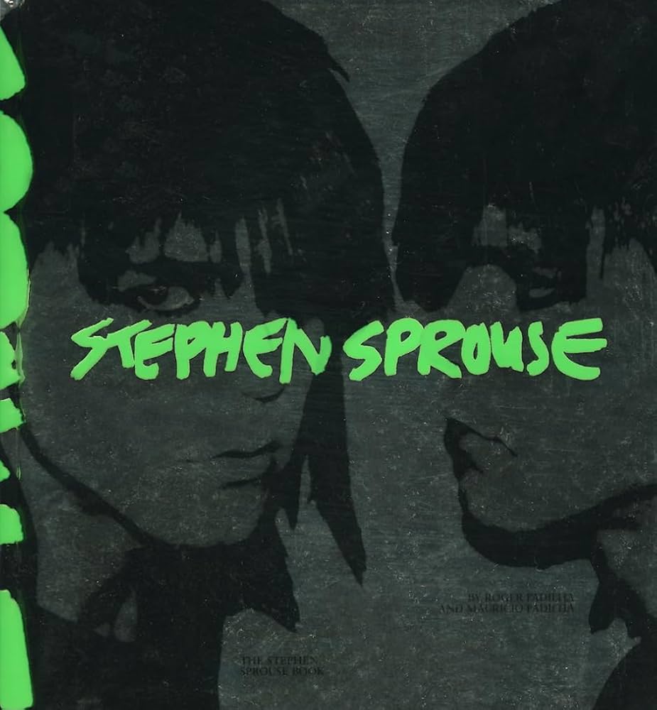 The Stephen Sprouse Book: Padilha, Roger, Padilha, Mauricio