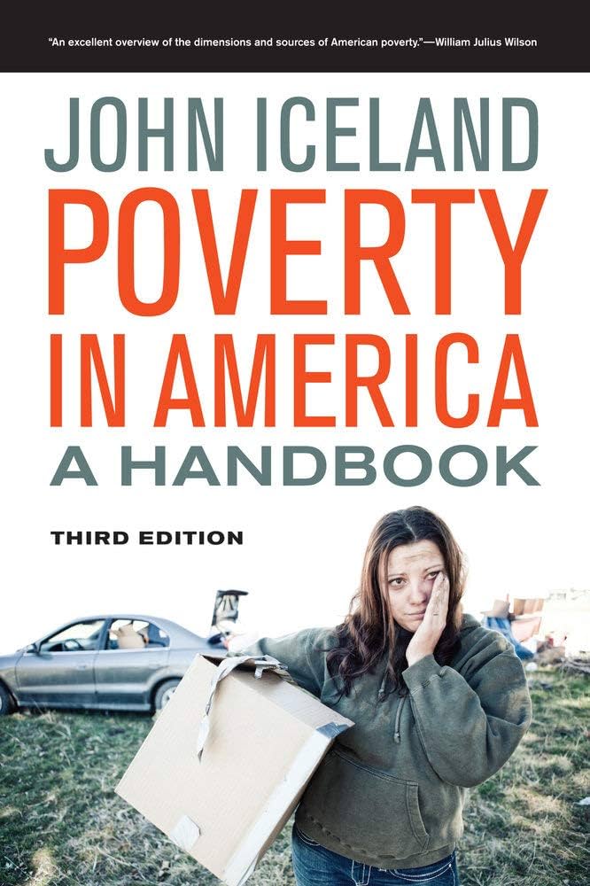 Poverty in America: A Handbook: Iceland, John: 9780520276369