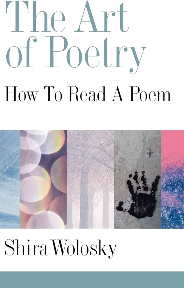 Amazon.com: The Art of Poetry: How to Read a Poem: 9780195138702