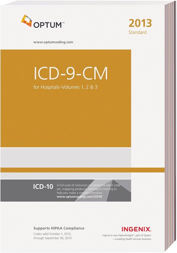 ICD-9-CM Standard for Hospitals, Volumes 1, 2, & 3 - 2013