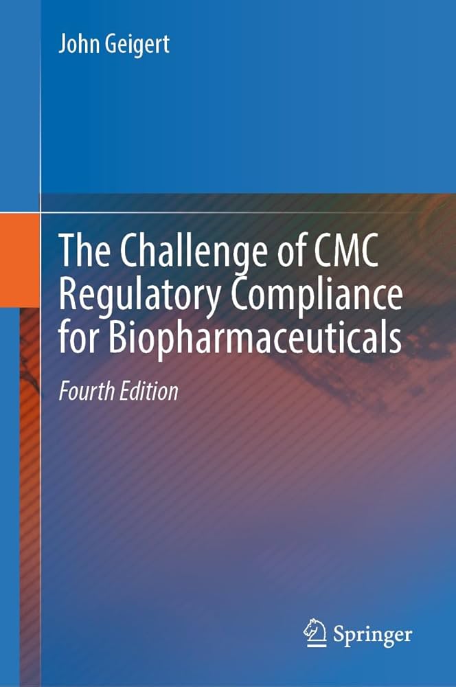 The Challenge of CMC Regulatory Compliance for Biopharmaceuticals