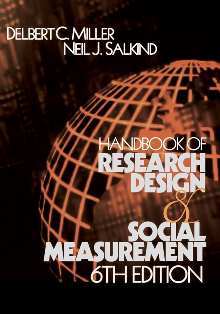 Handbook of Research Design and Social Measurement: Miller