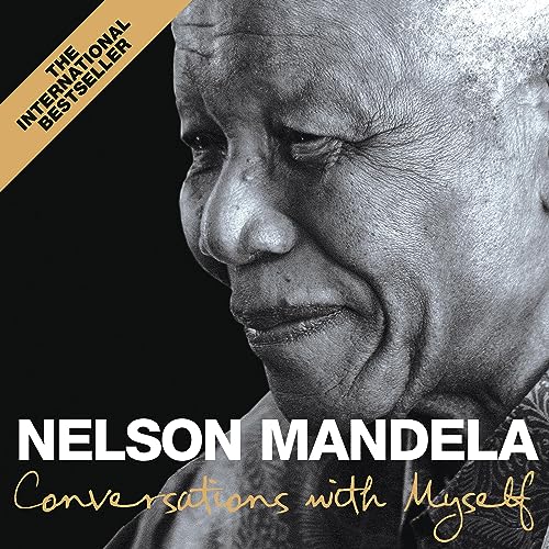 Conversations With Myself Audiobook by Nelson Mandela