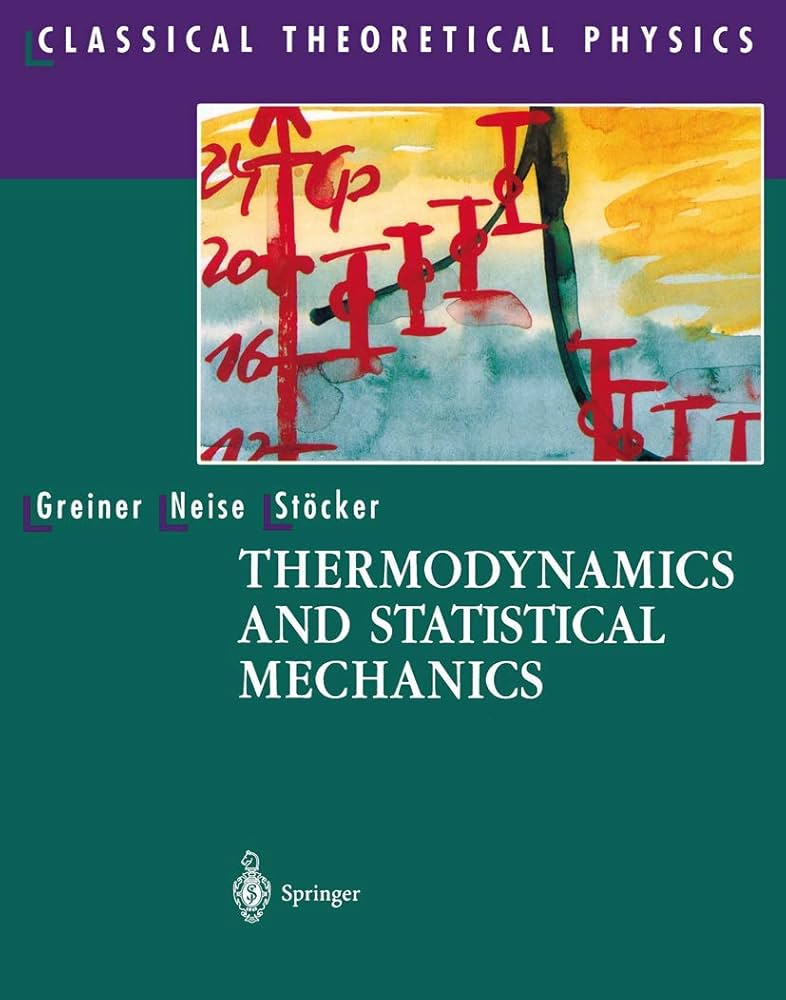 Thermodynamics and Statistical Mechanics (Classical Theoretical