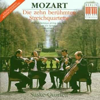 Suske Quartet, Mozart - The Ten Famous String Quartets - Amazon