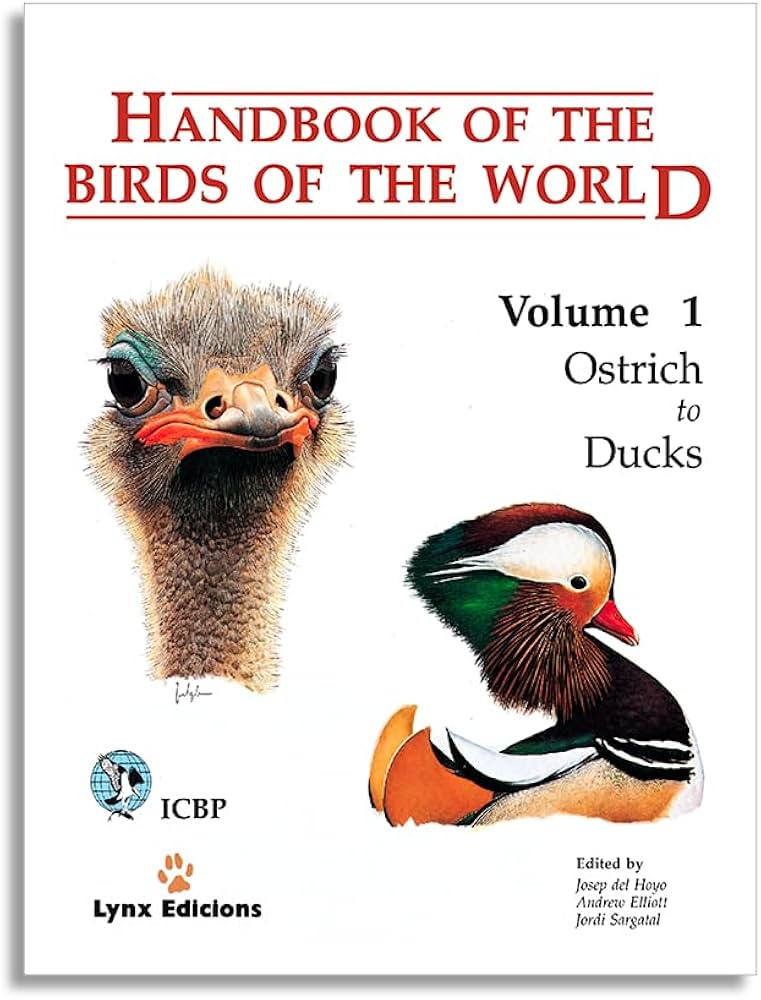 Handbook of the Birds of the World. Volume 1: Ostrich to Ducks