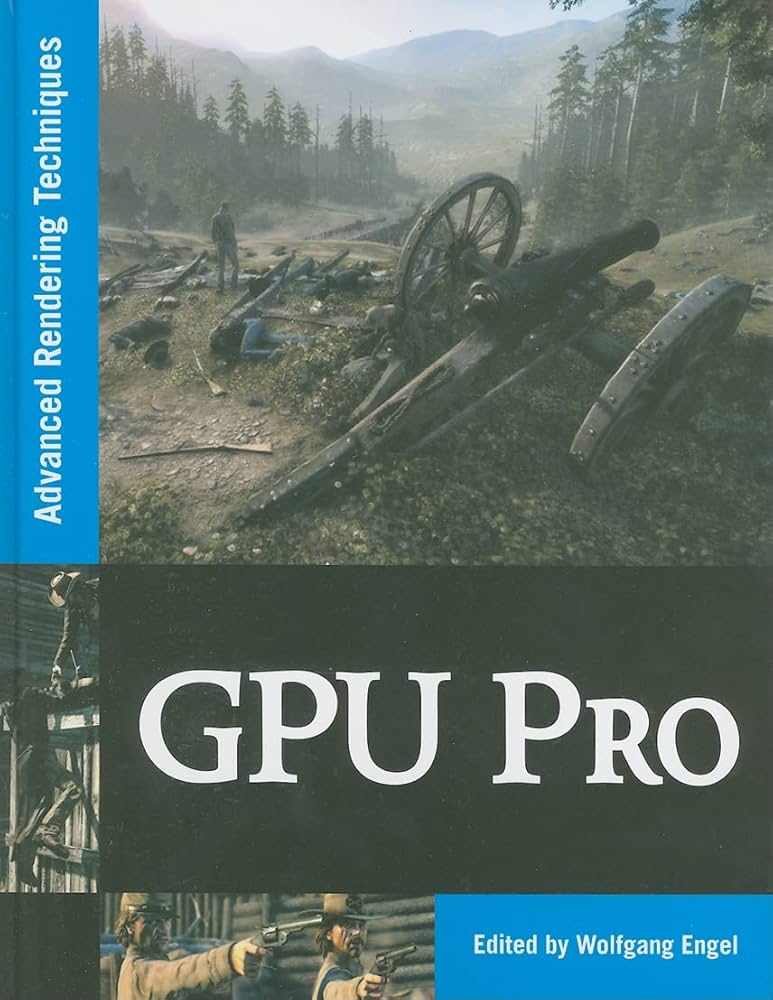 GPU Pro: Advanced Rendering Techniques: Engel, Wolfgang