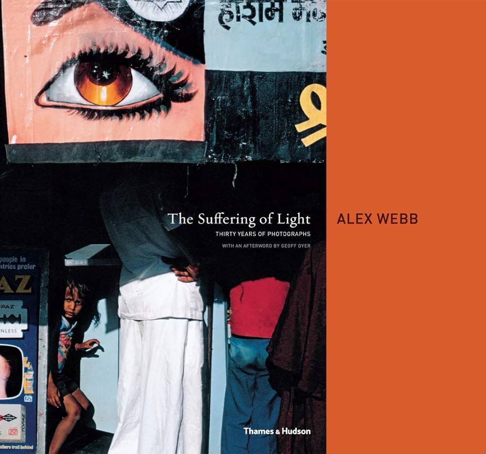 Alex Webb The Suffering of Light /anglais: WEBB ALEX