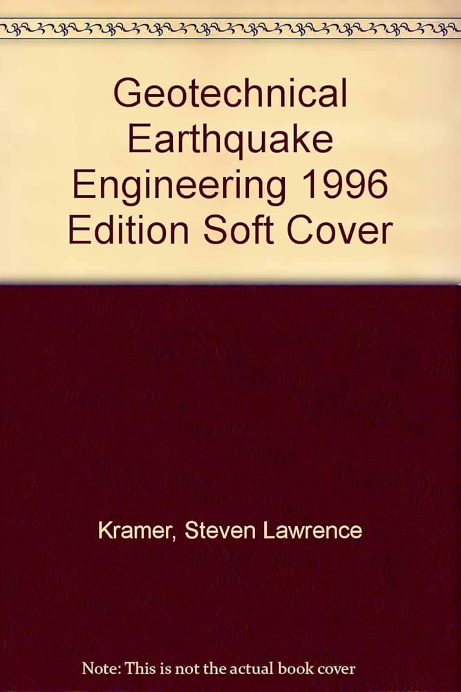Geotechnical Earthquake Engineering 1996 Edition Soft Cover