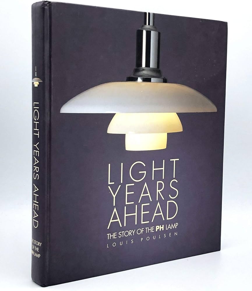 Light years ahead: The story of the PH lamp: Poul Erik Munk