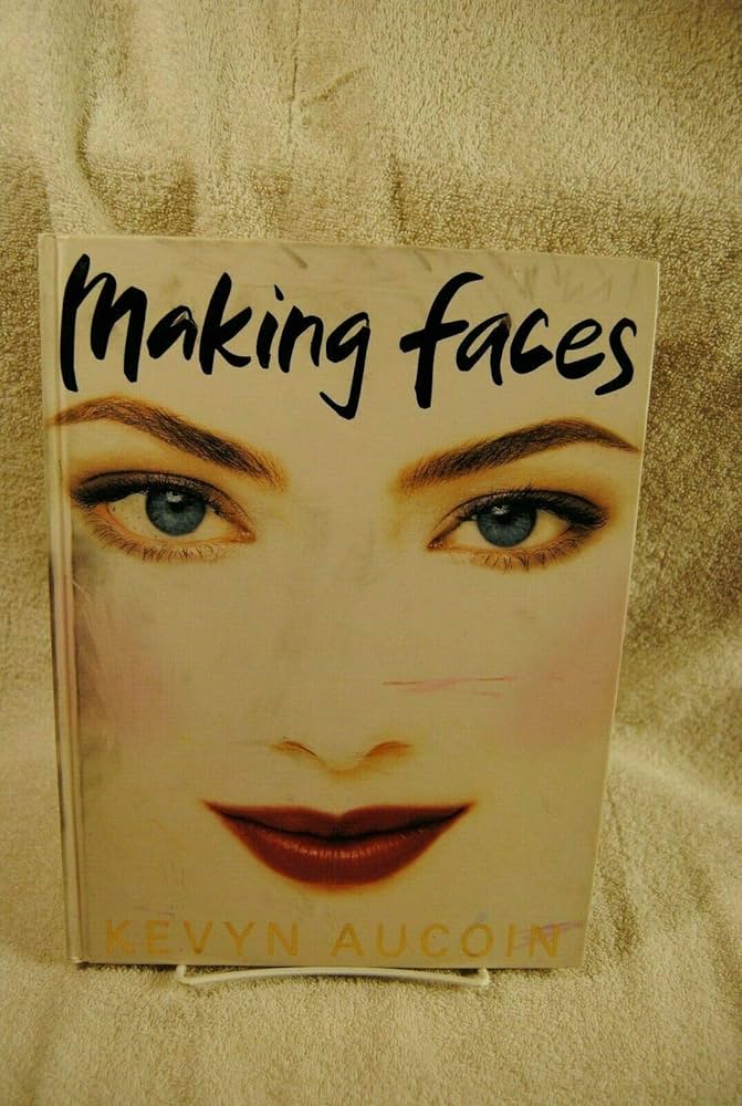Making Faces: Aucoin, Kevyn: 9780316286862: Amazon.com: Books