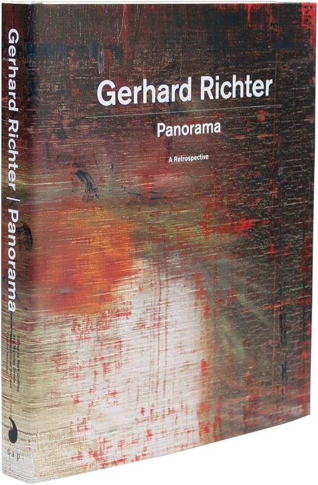 Gerhard Richter: Panorama: A Retrospective: Borchardt-Hume, Achim