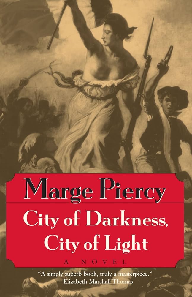 City of Darkness, City of Light: Piercy, Marge: 9780449912751
