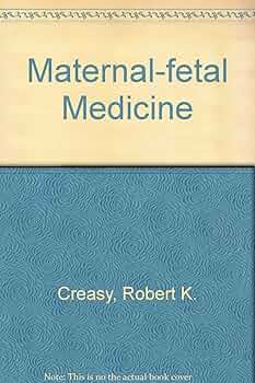 Amazon | Maternal-Fetal Medicine: Principles and Practice | Creasy