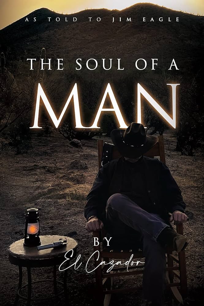 Amazon.com: The Soul Of A Man: A Docudrama In Print eBook : Eagle