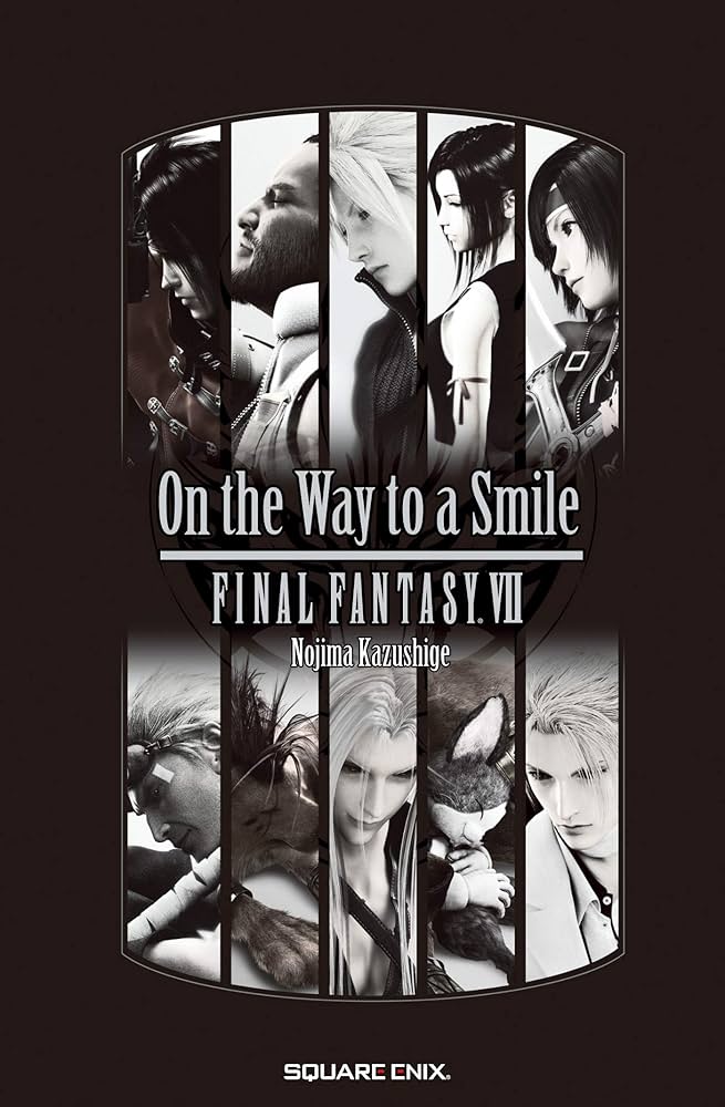 Amazon.co.jp: 小説 ファイナルファンタジーVII On the Way to a Smile