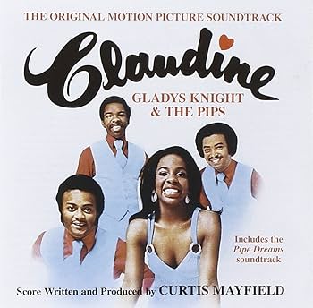 Gladys Knight & The Pips, Curtis Mayfield - Claudine/Pipe Dreams