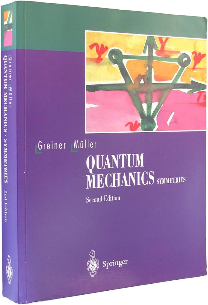 Quantum Mechanics: Symmetries: W. Greiner: 9780387707600: Amazon