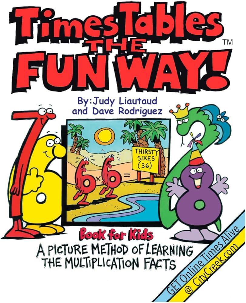 Times Tables the Fun Way Book for Kids: A picture and story method
