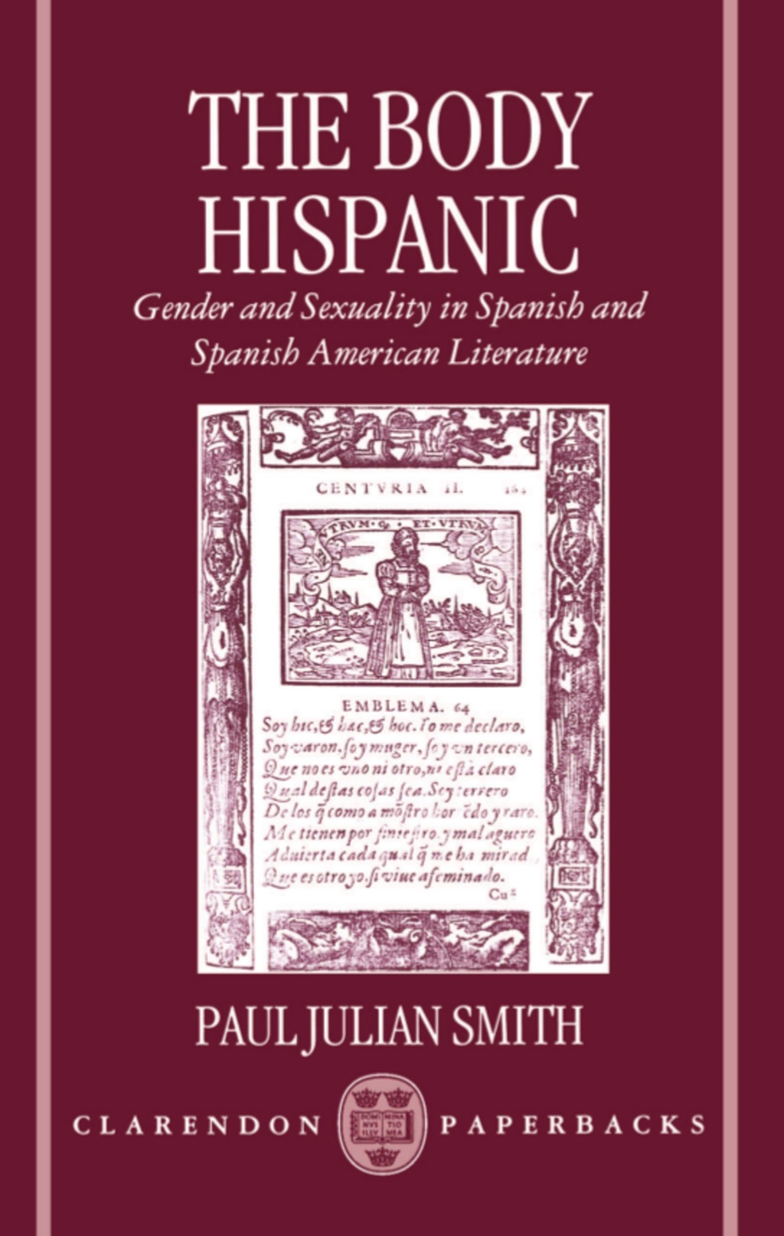 The Body Hispanic: Gender and Sexuality in Spanish and Spanish