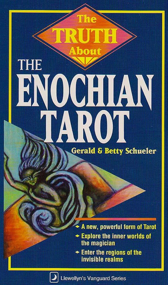 The Truth About the Enochian Tarot (Truth About Series): Schueler