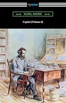 Capital (Volume 2): Marx, Karl, Engels, Friedrich, Untermann