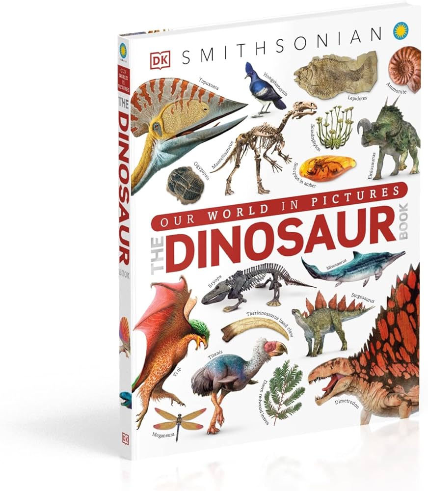 Amazon | The Dinosaur Book (DK Our World in Pictures) | DK