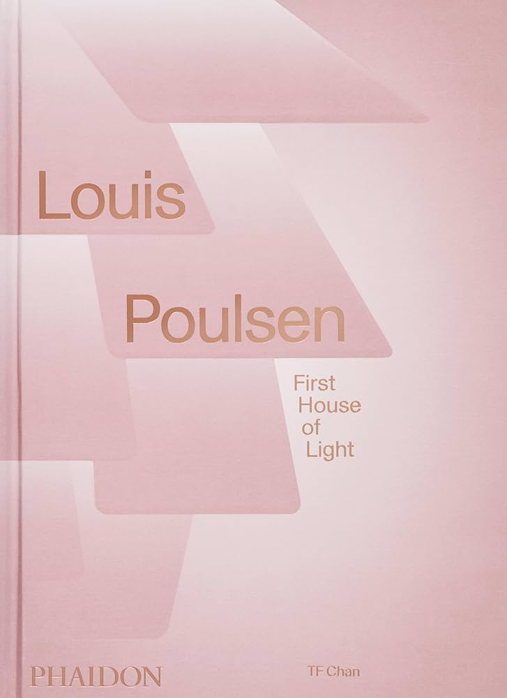 Louis Poulsen: First House of Light: Chan, TF: 9781838667801