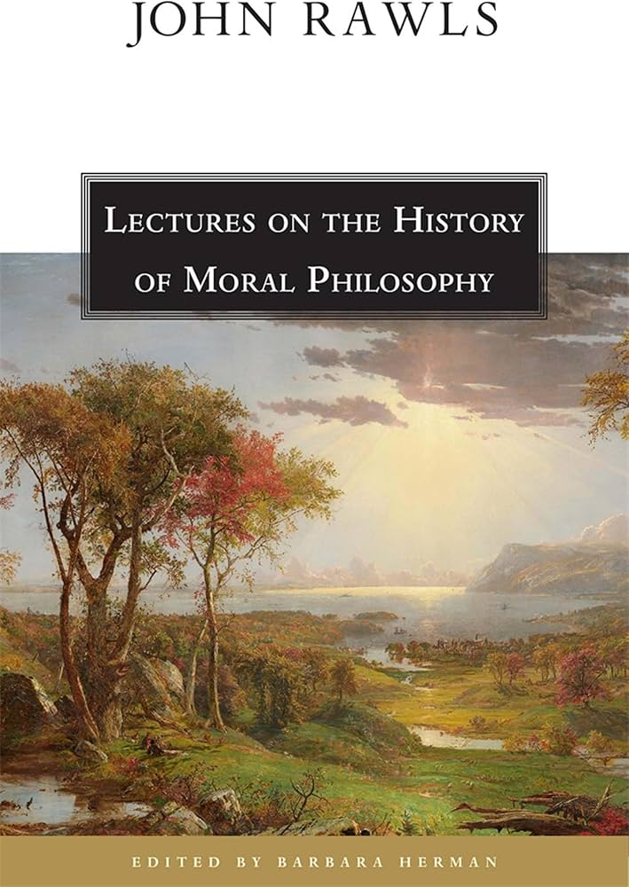 Lectures on the History of Moral Philosophy: Rawls: 9780674004429