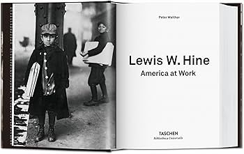 Lewis W. Hine. America at Work (Bibliotheca Universalis