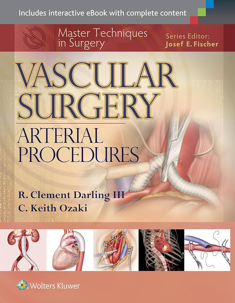 Master Techniques in Surgery: Vascular Surgery: Arterial
