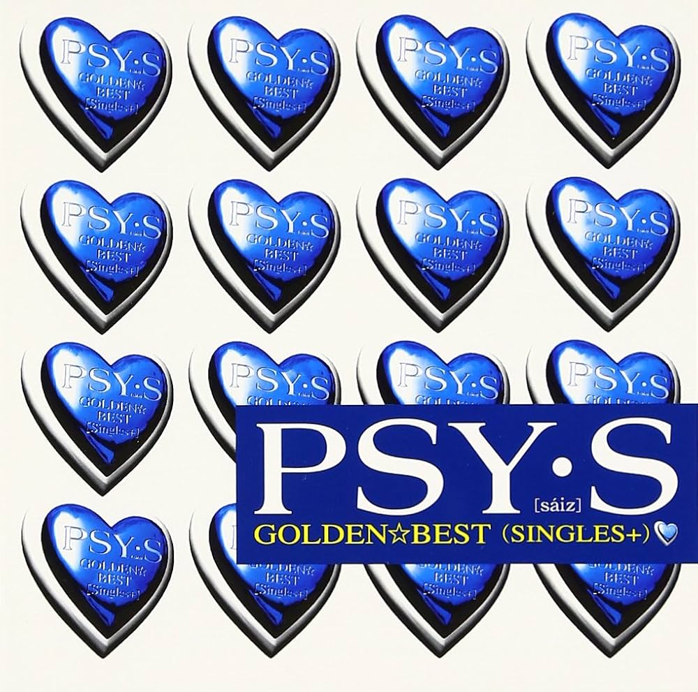 PSY・S, PSY・S - GOLDEN☆BEST/PSY/S[s iz] SINGLES+ (Singles Plus